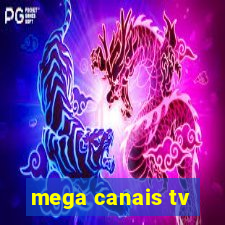 mega canais tv